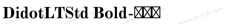 DidotLTStd Bold字体转换